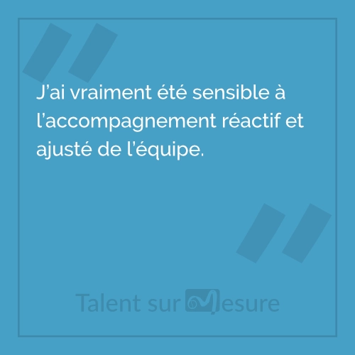 Témoignage d'un Client de Talent sur Mesure